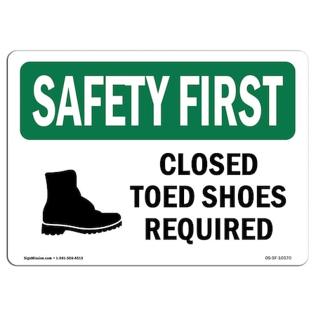Signmission OSHA Sign, Closed Toed Shoes Required W/ Symbol, 10in X 7in Aluminum, 10" W, 7" H, Landscape OS-SF-A-710-L-10570
